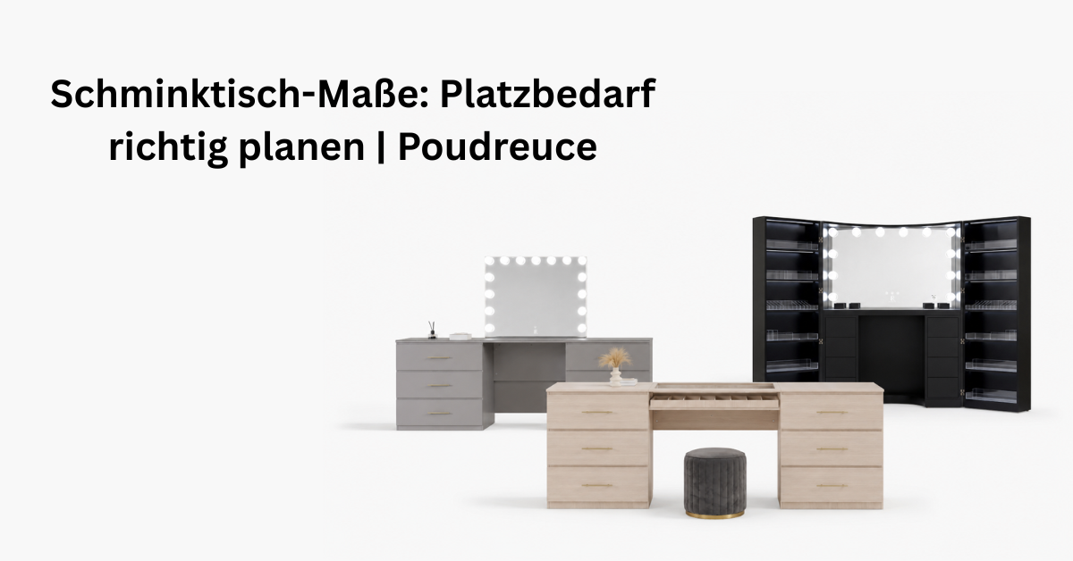 Schminktisch-Lieferung und Aufbau planen | Poudreuce